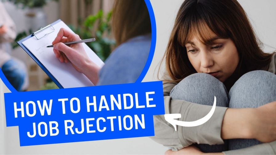 How to Handle Job Rejection – The Right Way